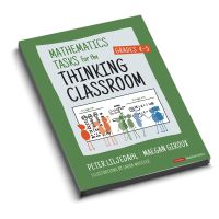 Mathematics Tasks for the Thinking Classroom, Grades K-5